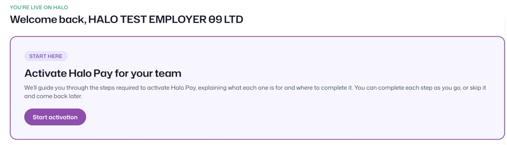 Start the Halo Pay activation process from your dashboard.