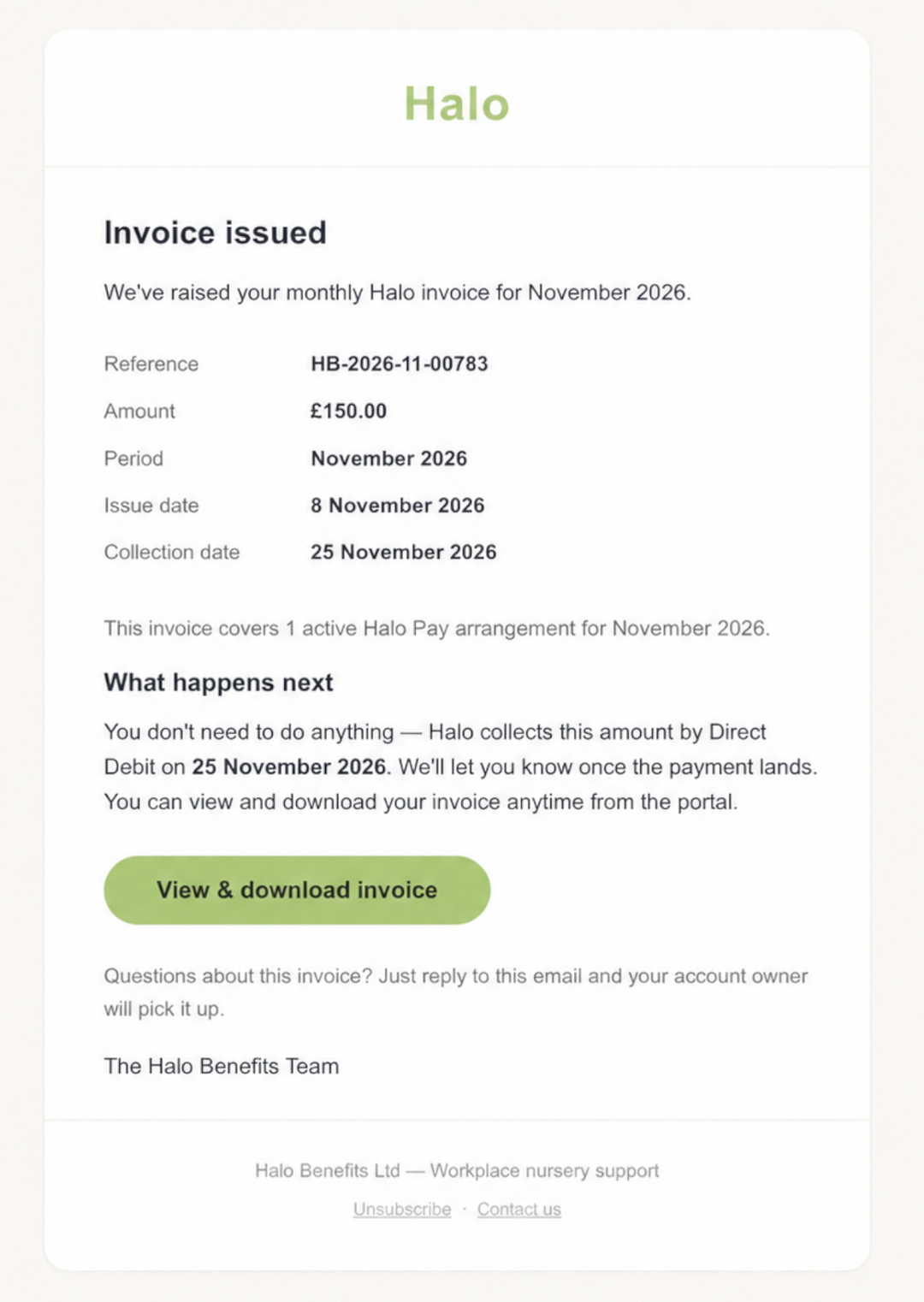 An email from Halo confirming the monthly invoice has been issued, showing the reference, a £150 amount, the period, issue date and Direct Debit collection date.