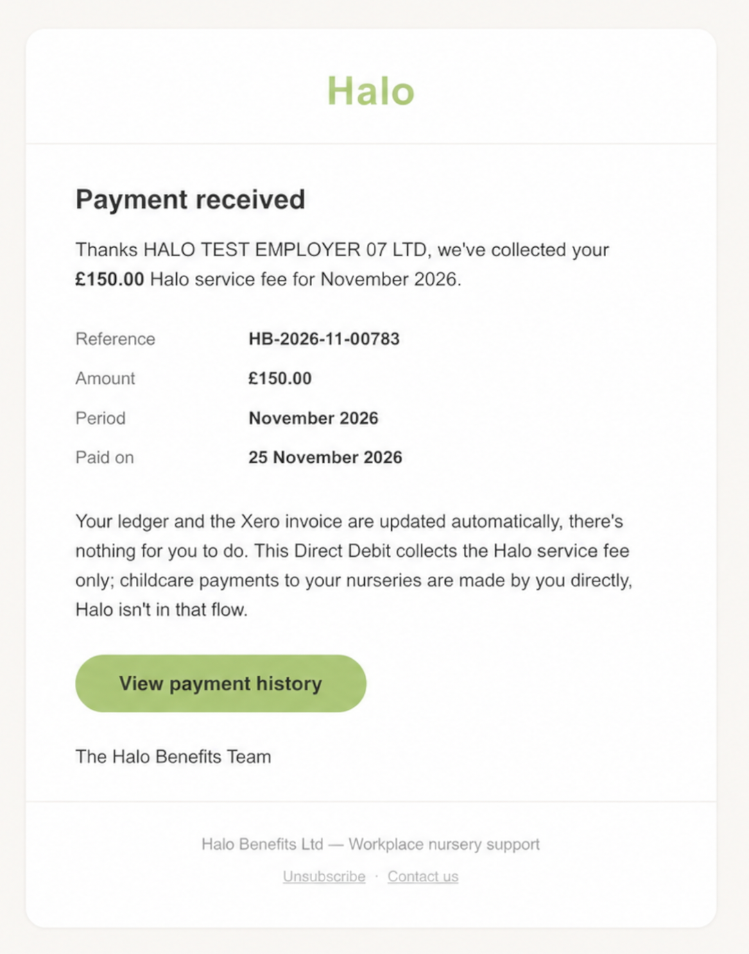 An email from Halo confirming the £150 service fee for the period has been collected by Direct Debit, showing the reference, amount and date paid.